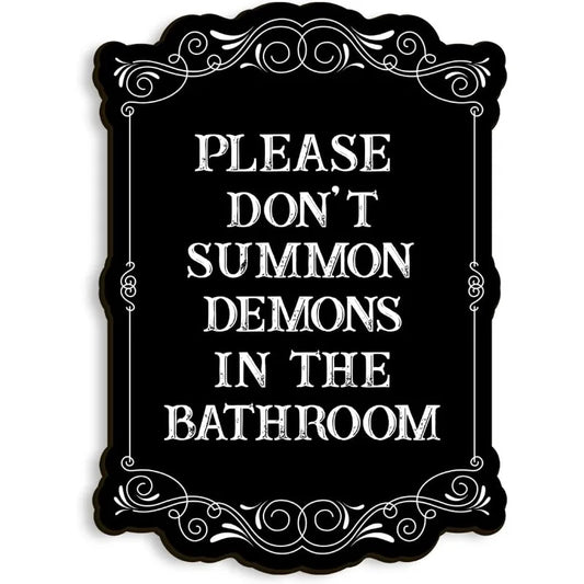 Gothic Bathroom Wall Art – 'Please Do Not Summon Demons' Funny Spooky Sign, Occult Wooden Hanging Decor for Dark Humor Lovers